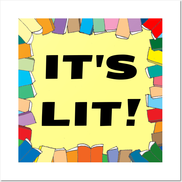 It's Lit | Books Pun Wall Art by Allthingspunny